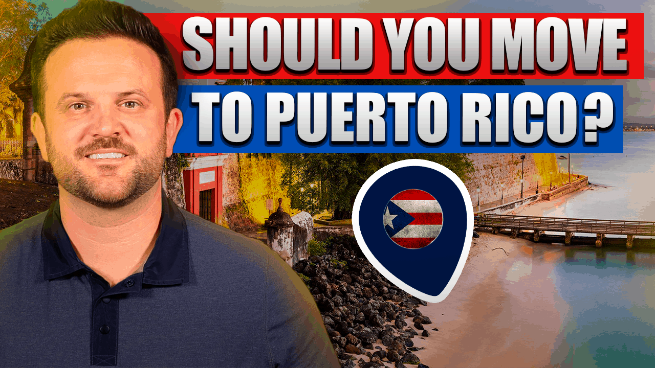 Puerto Rico Act 60 - Should You Move to Puerto Rico