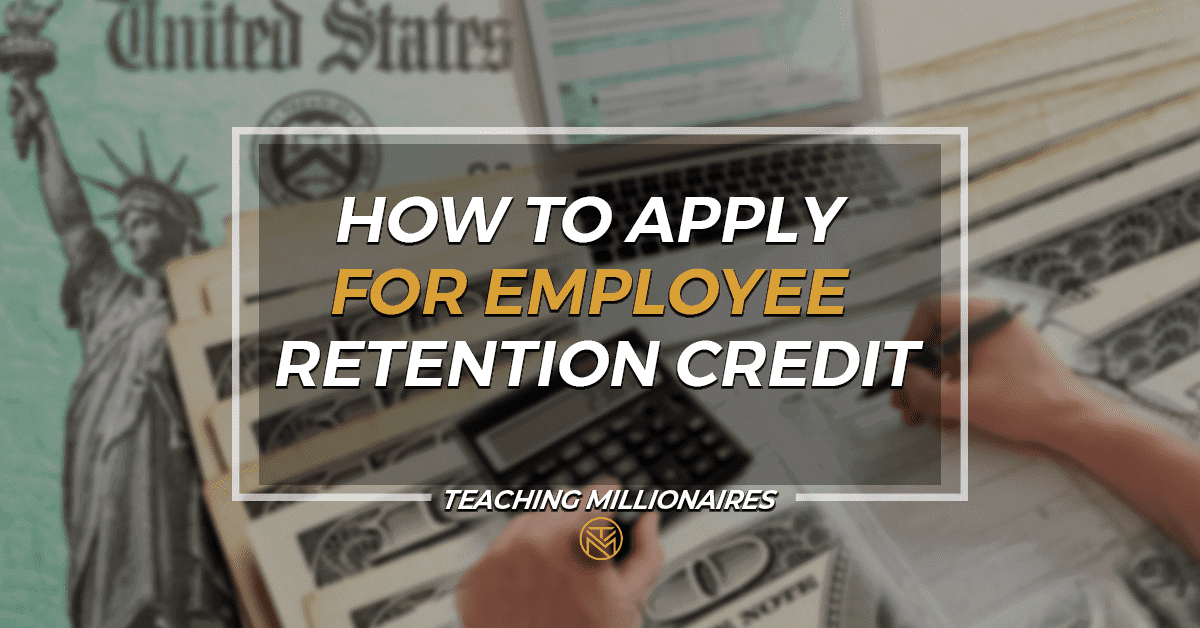 How to Apply for Employee Retention Credit